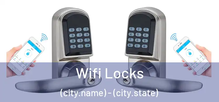  Wifi Locks (city.name) - (city.state)